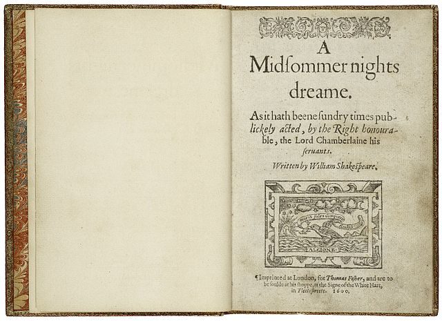 The title page from the first quarto of A Midsummer Night’s Dream, printed in 1600. Author: William Shakespeare, Richard Bradock, and Thomas Fisher (printers) – Folger Shakespeare Library Digital Collection – CC BY-SA 4.0